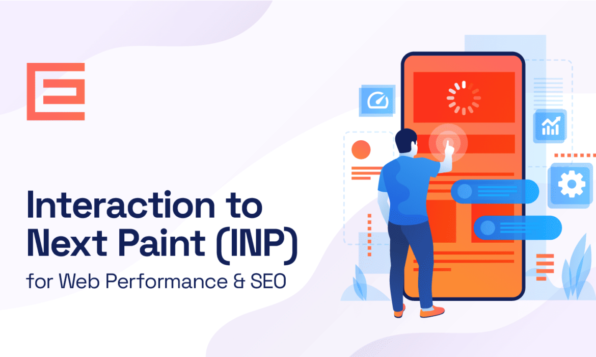 Interaction to Next Paint (INP) for Web Performance & SEOPunjabit.co