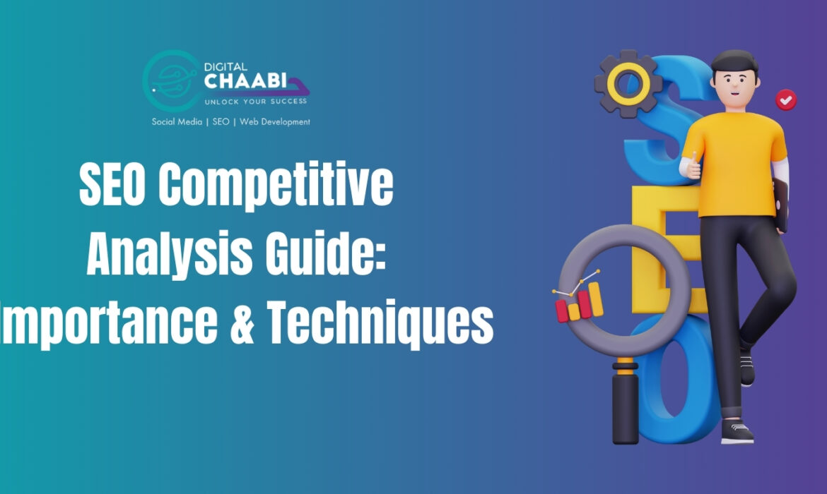 SEO Competitive Analysis Guide: Importance & TechniquesPunjabit.co